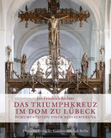 Das Triumphkreuz im Dom zu L&uuml;beck - Jan Friedrich Richter