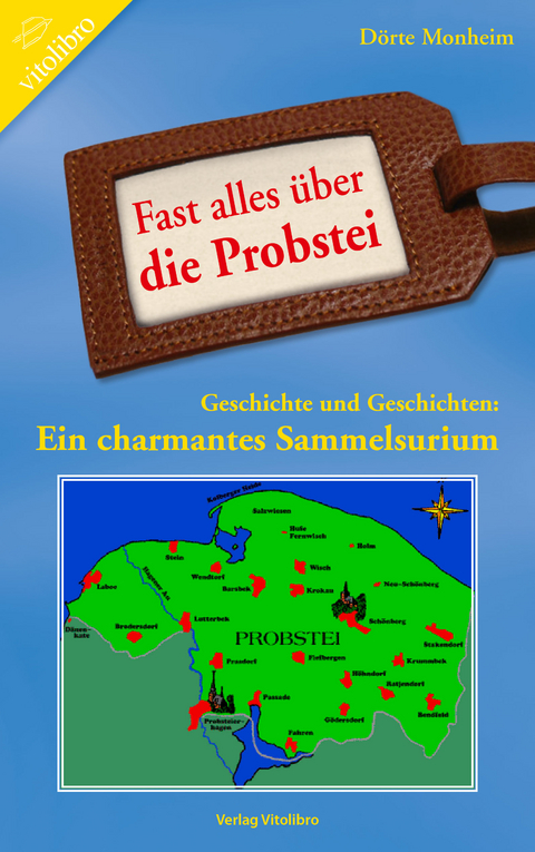 Fast alles &uuml;ber die Probstei - D&ouml;rte Monheim