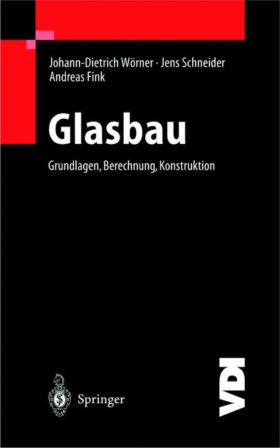 Glasbau - Johann-Dietrich W&ouml;rner, Jens Schneider, Andreas Fink