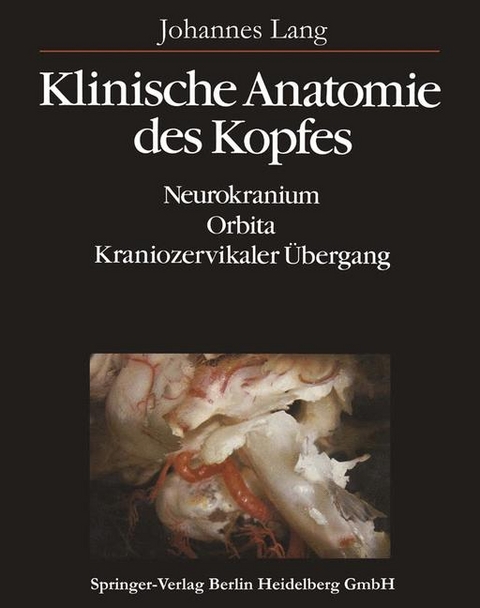 Klinische Anatomie des Kopfes - J. Lang