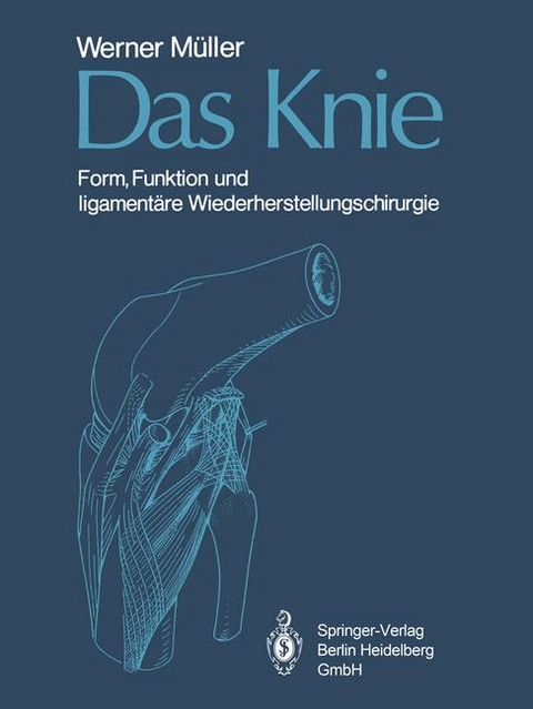 Das Knie - W. M&uuml;ller