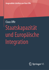 Staatskapazit&auml;t und Europ&auml;ische Integration - Claus Offe