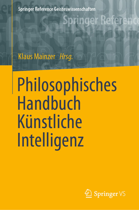 Philosophisches Handbuch Künstliche Intelligenz - 