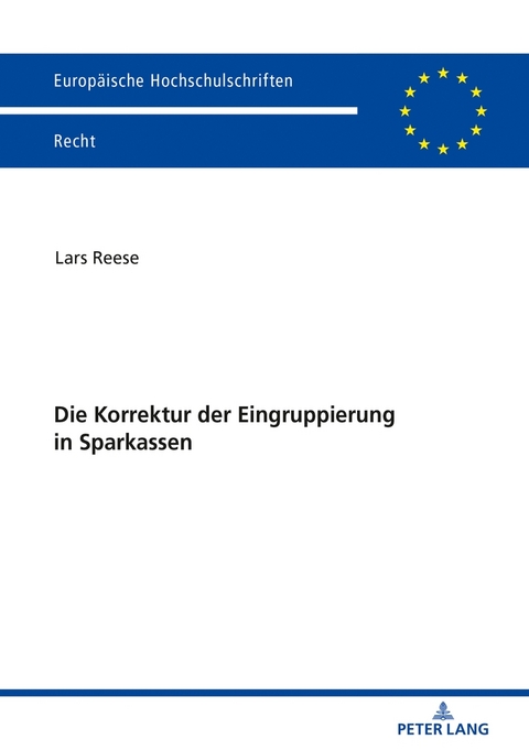 Die Korrektur der Eingruppierung in Sparkassen - Lars Reese