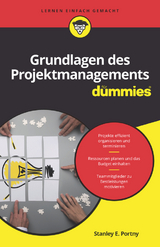 Grundlagen des Projektmanagements f&uuml;r Dummies - Stanley E. Portny