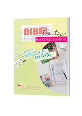 Bibel – Methodenbuch - Franziska Strecker, Sonja Pohl, Jacqueline Metzlaff