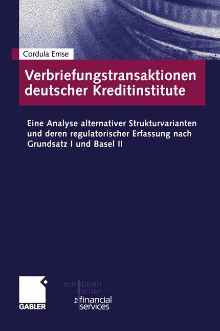 Verbriefungstransaktionen deutscher Kreditinstitute - Cordula Emse