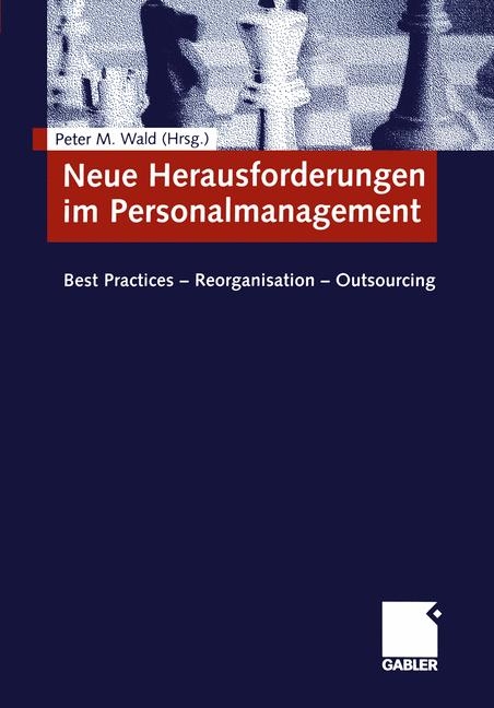 Neue Herausforderungen im Personalmanagement - 