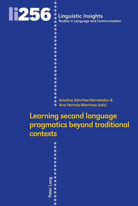 Learning second language pragmatics beyond traditional contexts - 