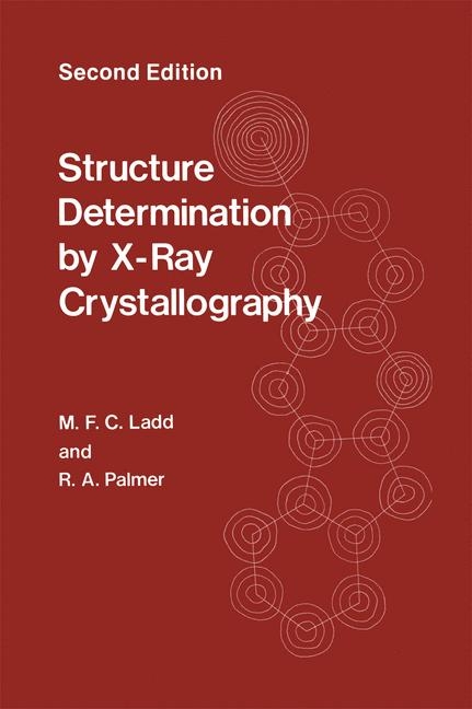 Structure Determination by X-Ray Crystallography - M. Ladd