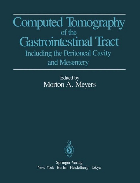 Computed Tomography of the Gastrointestinal Tract - 