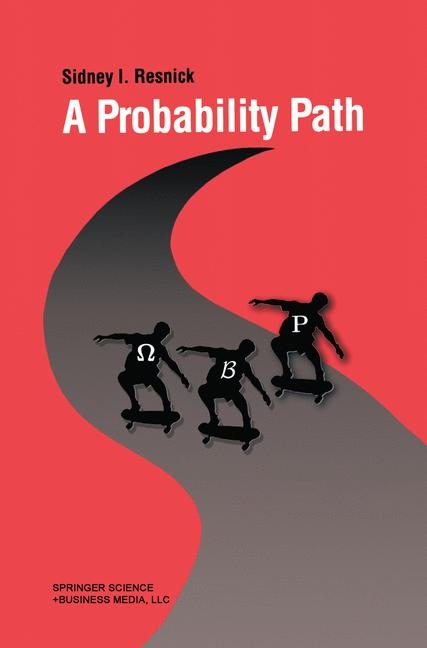 A Probability Path - Sidney Resnick