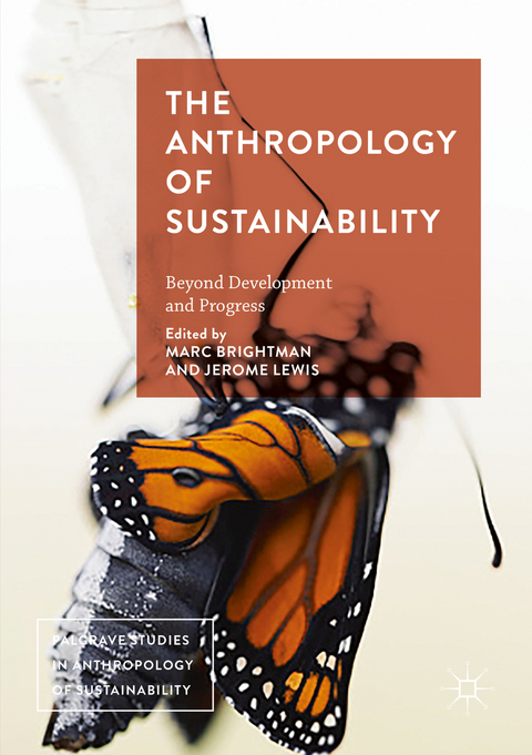 The Anthropology of Sustainability - 