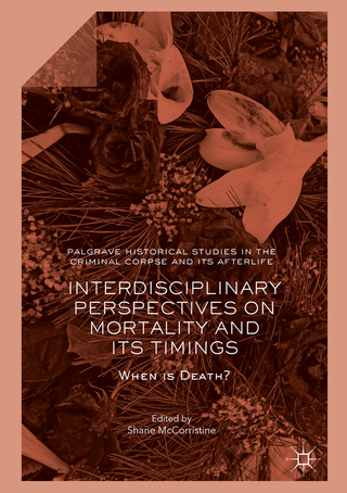 Interdisciplinary Perspectives on Mortality and its Timings