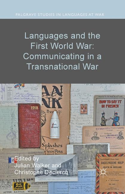 Languages and the First World War: Communicating in a Transnational War - 