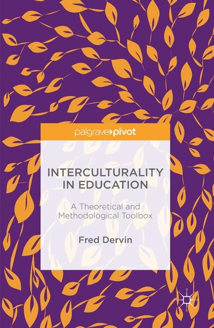 Interculturality in Education - Fred Dervin
