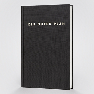 Ein guter Plan Zeitlos