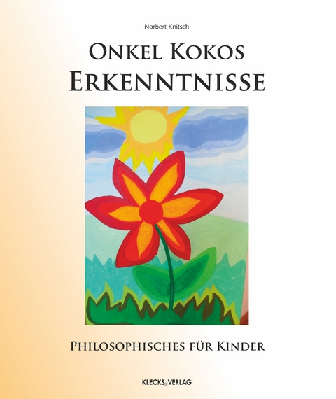 Onkel Kokos Erkenntnisse - Dr. Norbert Knitsch