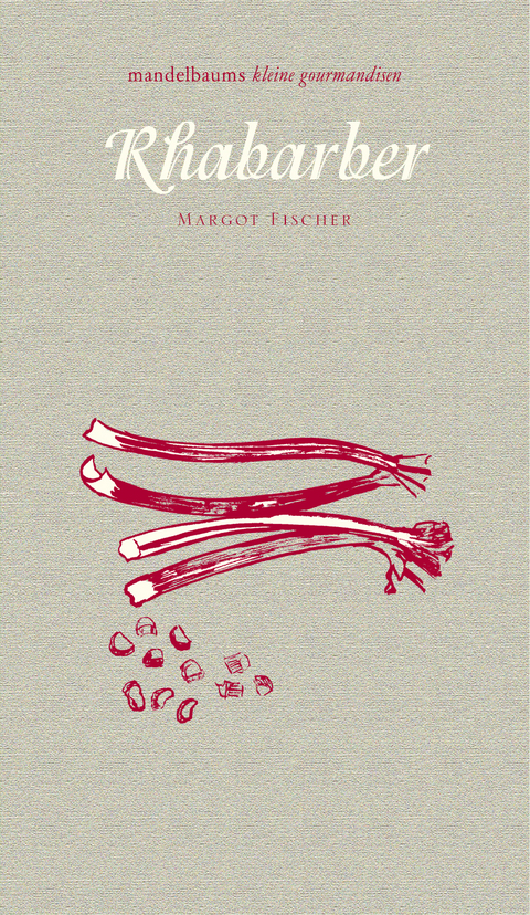 Rhabarber - Margot Fischer