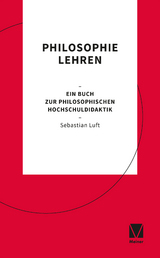 Philosophie lehren - Sebastian Luft