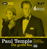 Paul Temple &ndash; Die gro&szlig;e Box - Francis Durbridge