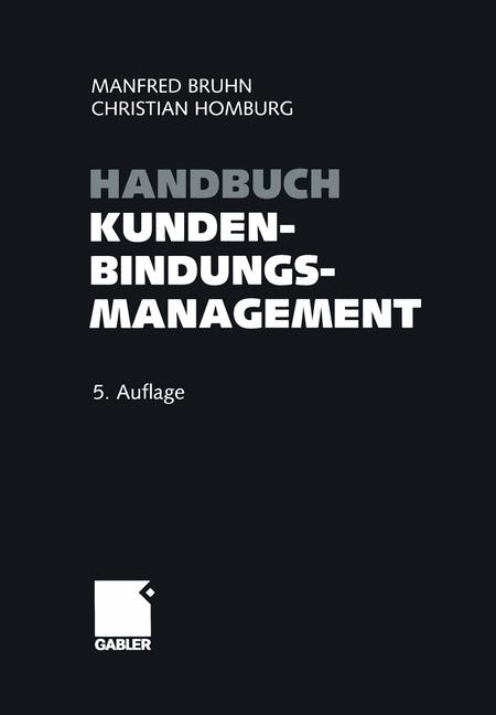 Handbuch Kundenbindungsmanagement - 