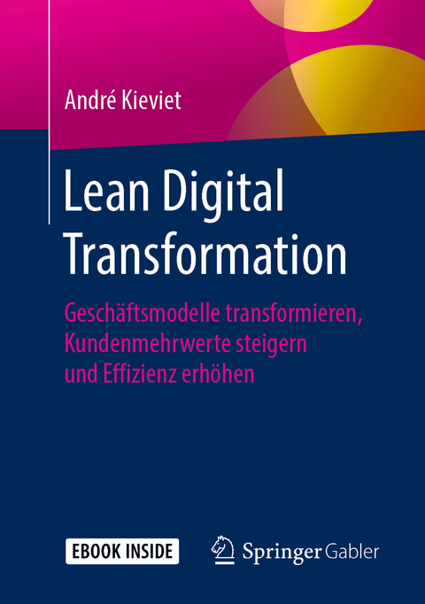 Lean Digital Transformation - André Kieviet