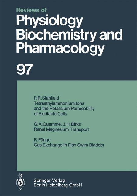 Reviews of Physiology, Biochemistry and Pharmacology - R. H. Adrian, H. zur Hausen, E. Helmreich, H. Holzer, R. Jung, R. J. Linden, P. A. Miescher, J. Piiper, H. Rasmussen, U. Trendelenburg, K. Ullrich, W. Vogt, A. Weber