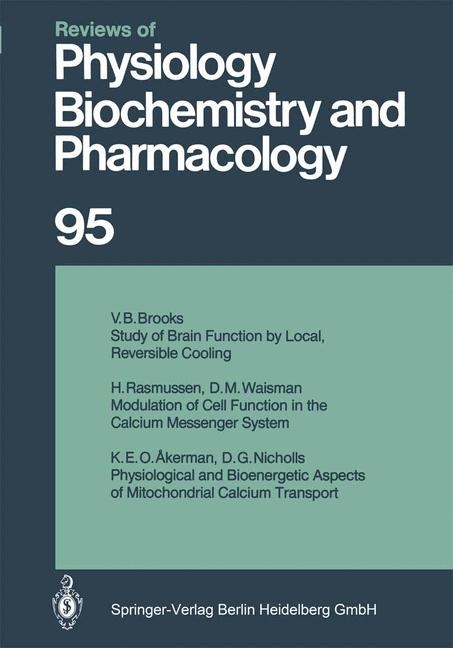 Reviews of Physiology, Biochemistry and Pharmacology - R. H. Adrian, H. zur Hausen, E. Helmreich, H. Holzer, R. Jung, O. Krayer, R. J. Linden, P. A. Miescher, J. Piiper, H. Rasmussen, U. Trendelenburg, K. Ullrich, W. Vogt, A. Weber