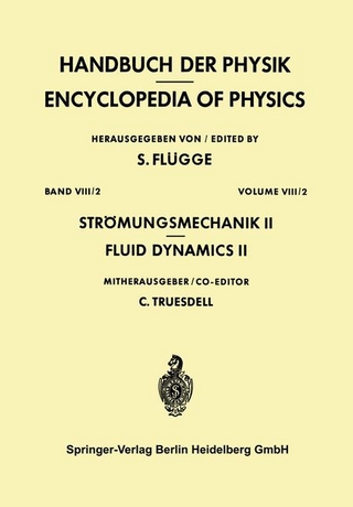 Strömungsmechanik II / Fluid Dynamics II