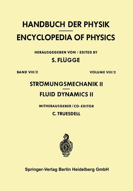 Str&ouml;mungsmechanik II / Fluid Dynamics II - 