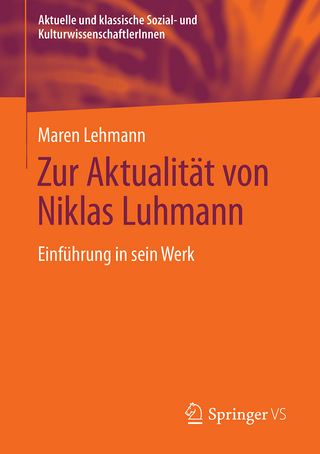Zur Aktualität von Niklas Luhmann