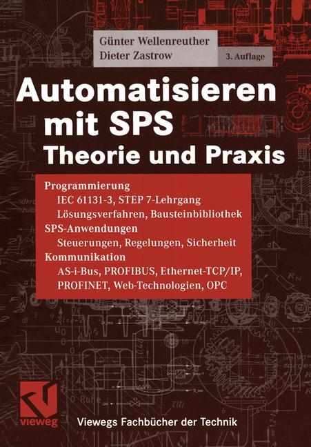 Automatisieren mit SPS - G&uuml;nter Wellenreuther, Dieter Zastrow
