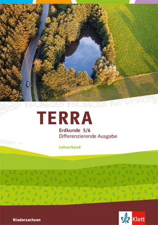 TERRA Erdkunde 5/6. Differenzierende Ausgabe Niedersachsen, Bremen, Schleswig-Holstein
