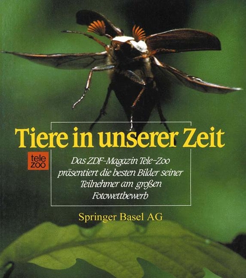 Tiere in unserer Zeit -  Schmitt