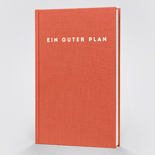 Ein guter Plan Zeitlos