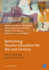 Rethinking Teacher Education for the 21st Century - 