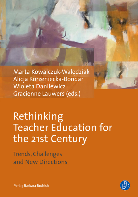 Rethinking Teacher Education for the 21st Century - 