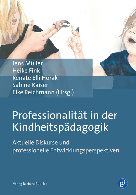 Professionalit&auml;t in der Kindheitsp&auml;dagogik - 