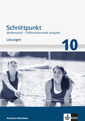 Schnittpunkt Mathematik 10. Differenzierende Ausgabe Nordrhein-Westfalen