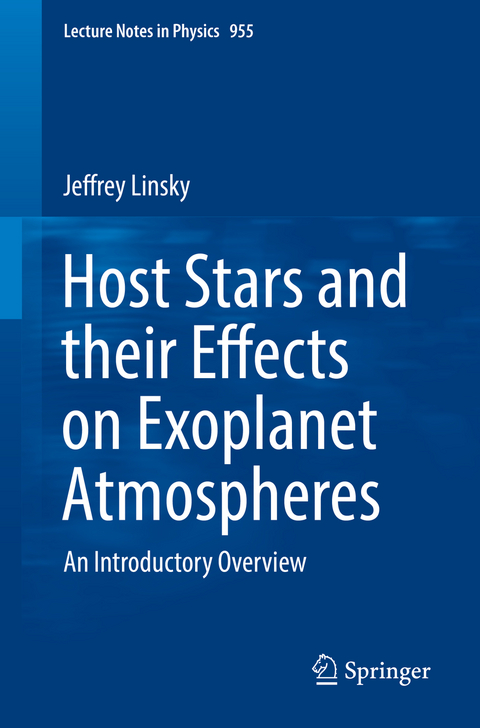 Host Stars and their Effects on Exoplanet Atmospheres - Jeffrey Linsky