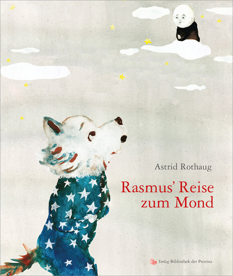 Rasmus&rsquo; Reise zum Mond - Astrid Rothaug