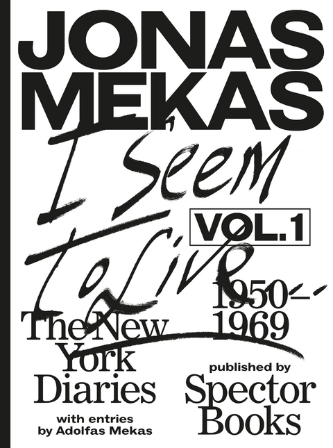 I Seem to Live - Jonas Mekas