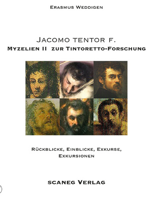 JACOMO TENTOR F. MYZELIEN I+II zur TINTORETTO-FORSCHUNG