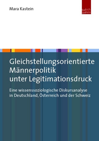 Gleichstellungsorientierte Männerpolitik unter Legitimationsdruck