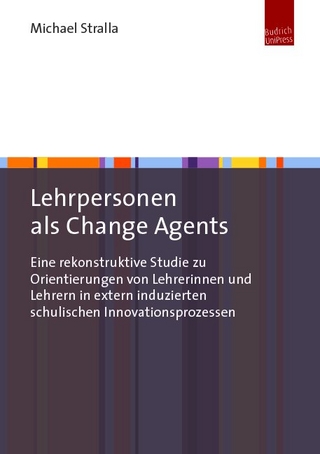 Lehrpersonen als Change Agents