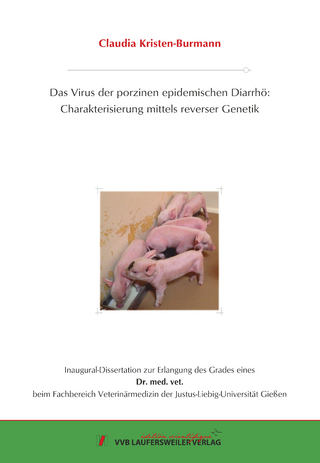Das Virus der porzinen epidemischen Diarrhö: Charakterisierung mittels reverser Genetik