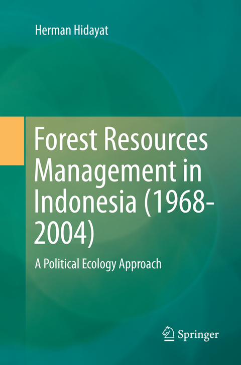 Forest Resources Management in Indonesia (1968-2004) - Herman Hidayat