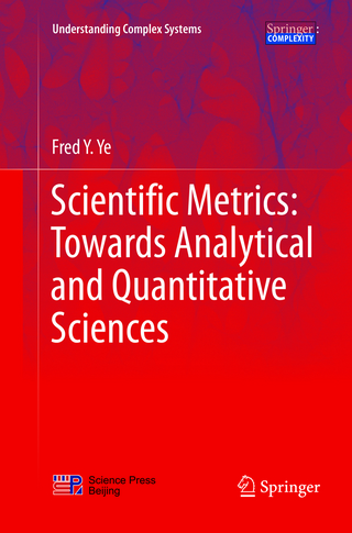 Scientific Metrics: Towards Analytical and Quantitative Sciences