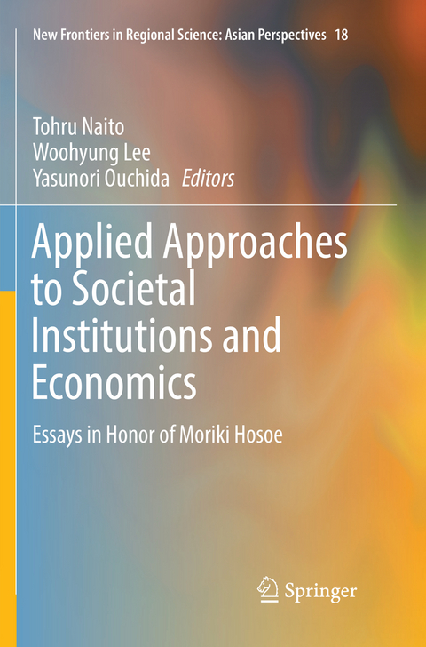 Applied Approaches to Societal Institutions and Economics - 